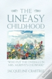 Capa do artigo The Uneasy Childhood