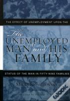 The Unemployed Man And His Family