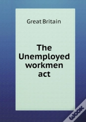 Capa do artigo The Unemployed Workmen Act