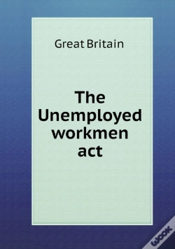 Capa do artigo The Unemployed Workmen Act