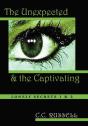 The Unexpected And The Captivating - Preview