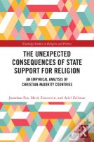 The Unexpected Consequences Of State Support For Religion