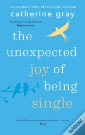 Capa do artigo The Unexpected Joy Of Being Single