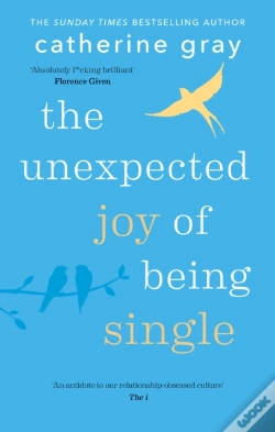 Capa do artigo The Unexpected Joy Of Being Single