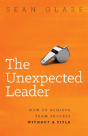 The Unexpected Leader - Preview