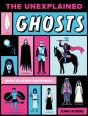 The Unexplained: Ghosts - Preview