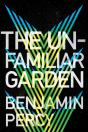 The Unfamiliar Garden - Preview