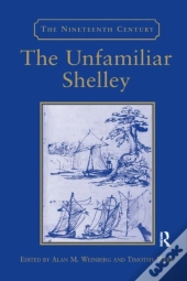 The Unfamiliar Shelley