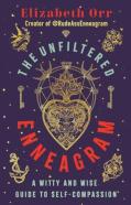 The Unfiltered Enneagram