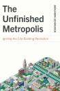 The Unfinished Metropolis - Preview