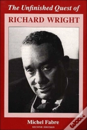 Capa do artigo The Unfinished Quest Of Richard Wright