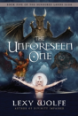 The Unforeseen One - Preview
