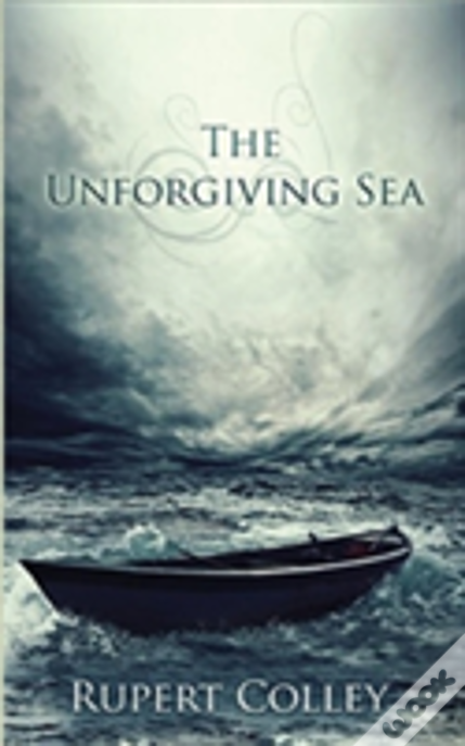 The Unforgiving Sea