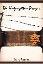 The Unforgotten Prayer - Preview
