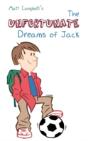The Unfortunate Dreams Of Jack - Preview