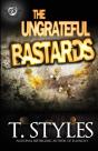 The Ungrateful Bastards (The Cartel Publications Presents) - Preview