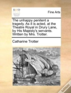 Capa do artigo The Unhappy Penitent A Tragedy. As It Is