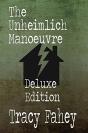 The Unheimlich Manoeuvre Deluxe Edition - Preview
