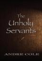 The Unholy Servants - Preview
