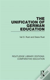 The Unification Of German Education
