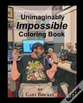 The Unimaginably Impossible Coloring Book