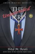 The Unintended Hero