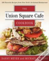 The Union Square Cafe Cookbook