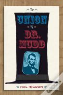 The Union Vs. Dr. Mudd