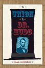 The Union Vs. Dr. Mudd - Preview
