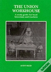 The Union Workhouse