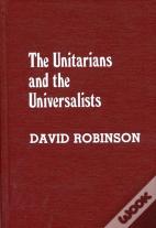The Unitarians And Universalists