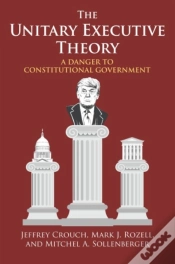 Capa do artigo The Unitary Executive Theory