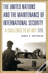 The United Nations And The Maintenance Of International Security