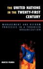 The United Nations In The Twenty-First Century - Preview