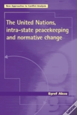 Capa do artigo The United Nations, Intra-State Peacekeeping And Normative Change