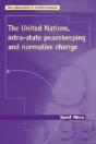 The United Nations, Intra-State Peacekeeping And Normative Change - Preview