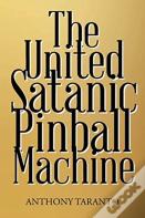 The United Satanic Pinball Machine