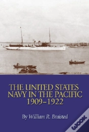 Capa do artigo The United States Navy In The Pacific, 1909-1922