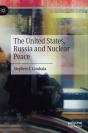 The United States, Russia And Nuclear Peace - Preview