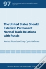 Capa do artigo The United States Should Establish Permanent Normal Trade Relations With Russia