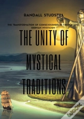 The Unity Of Mystical Traditions
