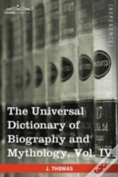 The Universal Dictionary Of Biography An