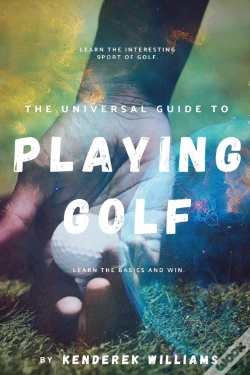Capa do artigo The Universal Guide To Playing Golf