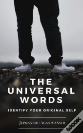 The Universal Words: Identify Your Self