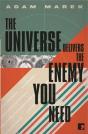 The Universe Delivers The Enemy You Need - Preview