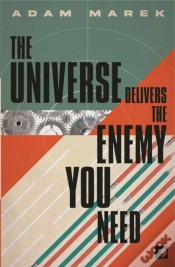 Capa do artigo The Universe Delivers The Enemy You Need