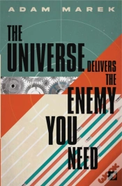 Capa do artigo The Universe Delivers The Enemy You Need