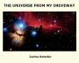 The Universe From My Driveway - Preview