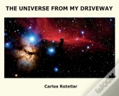 The Universe From My Driveway