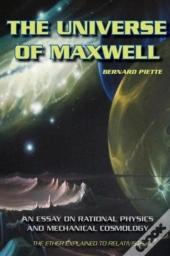 The Universe Of Maxwell